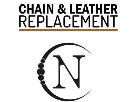 Chain or Leather Replacement Charge $5, $10 or $15 Online Sale