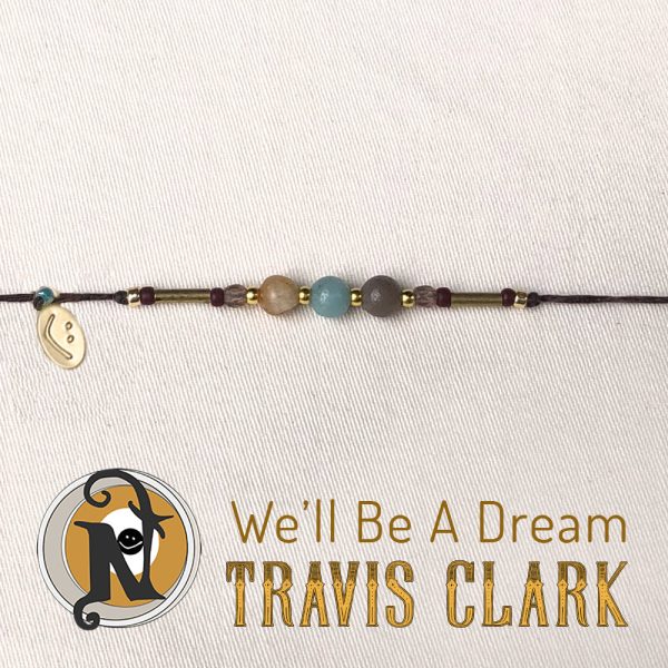 We ll Be A Dream NTIO Bracelet by Travis Clark - RETIRING Online