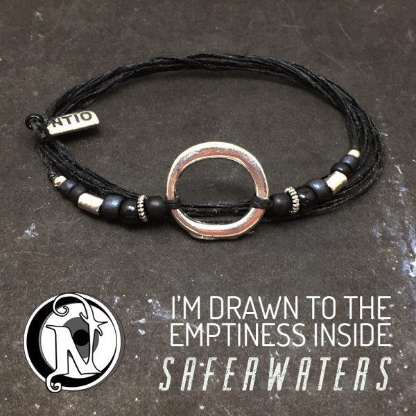 I m Drawn to the Emptiness Inside NTIO Bracelet by Saferwaters Sale